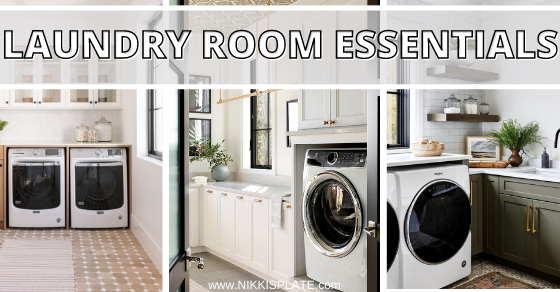 15 Laundry Room Essentials Every Homeowner Needs - Nikki's Plate