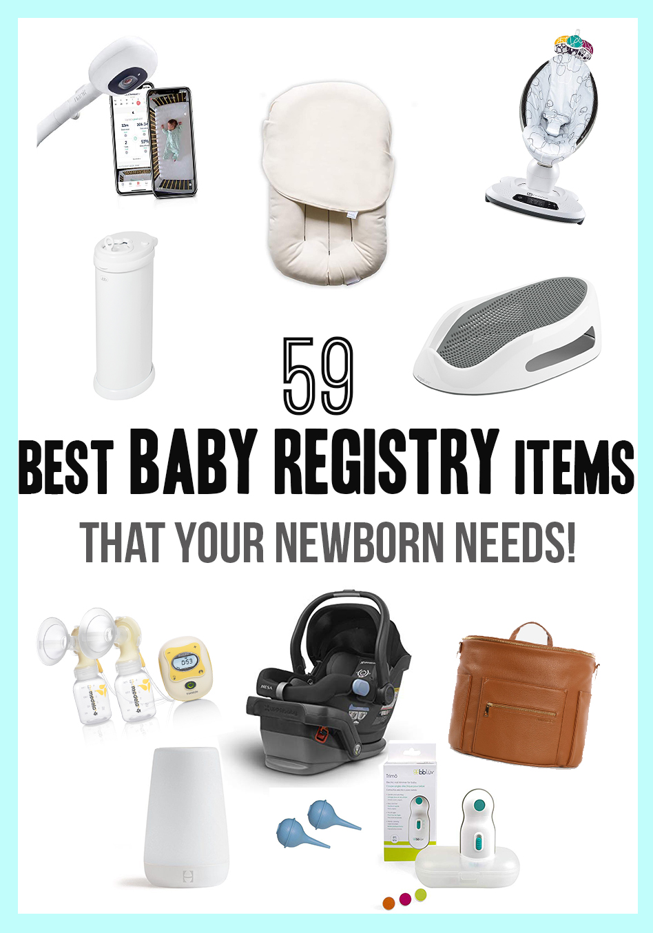 59 Best Baby Registry Items Your Newborn Needs Nikki's Plate